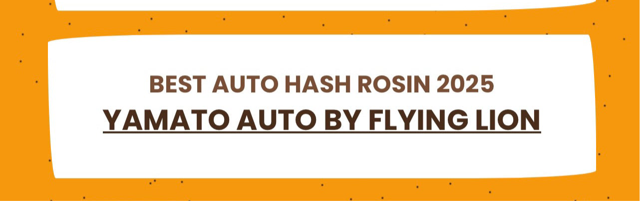 Yamato *25’ AMERICAN AUTO CUP 🥇 HASH ROSIN*